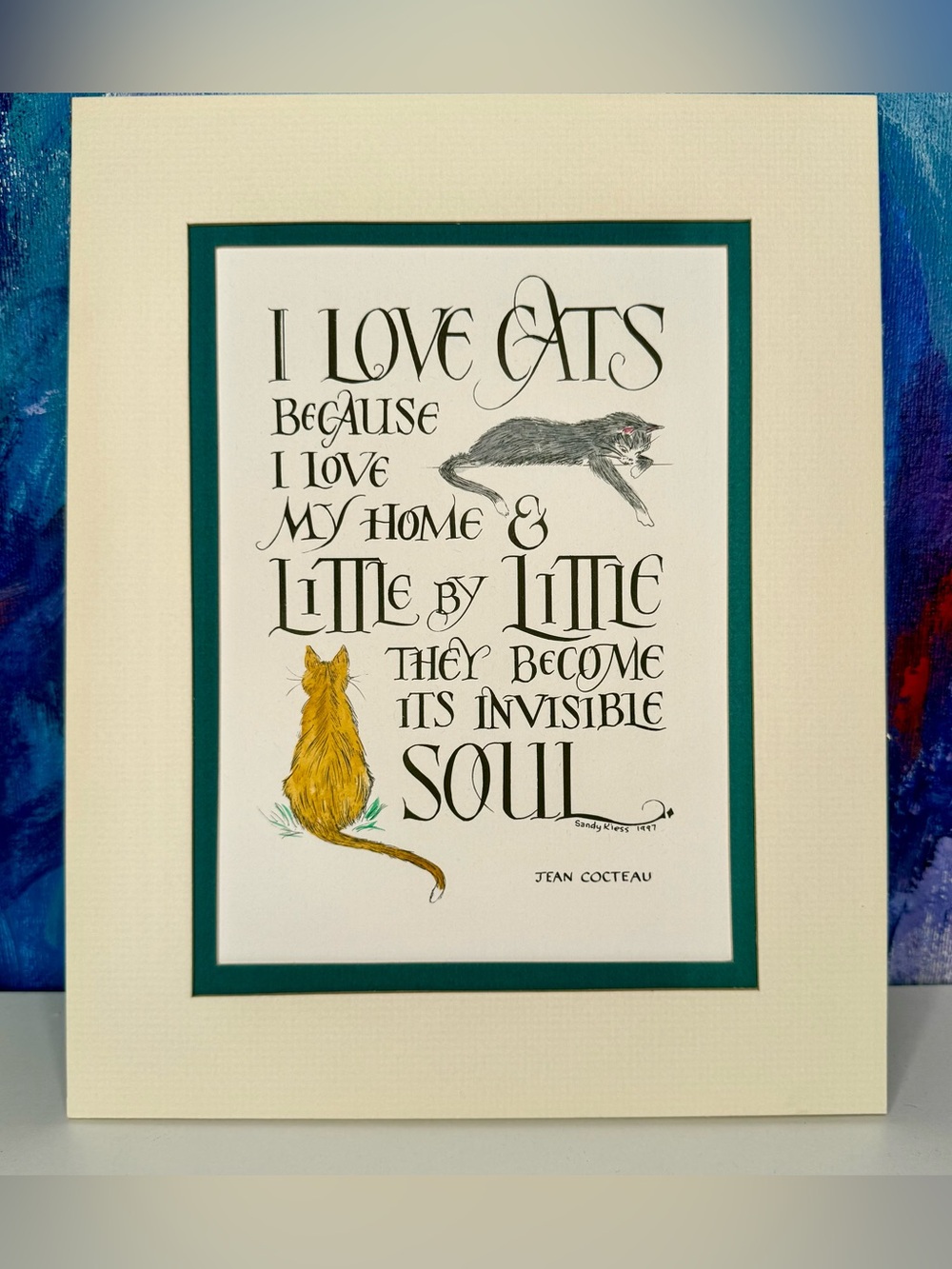 I Love Cats Jean Cocteau Quote Calligraphy Art by Sandy Kiess 1997 90s Vintage